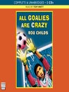 All Goalies are Crazy